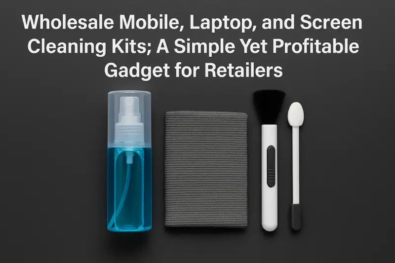 خرید عمده کیت تمیزکننده موبایل
